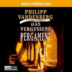 Das vergessene Pergament. 6 CDs (Audio CD)
