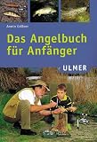 Das Angelbuch f�r Anf�nger  Ulmer (Eugen)