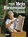 Mein Bienenjahr. Ein Arbeitskalender für den Imker