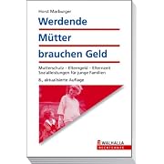 Werdende Mütter brauchen Geld (Broschiert)