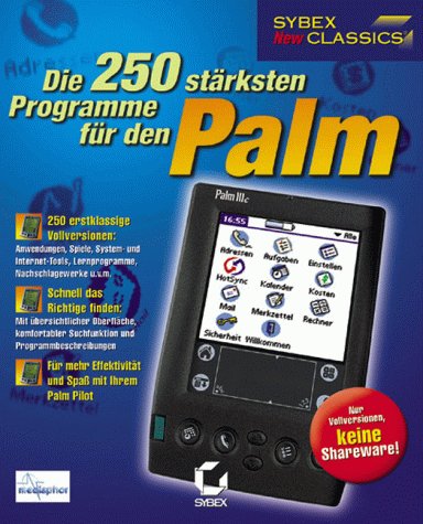 Digitalkameras: Die 250 st�rksten Programme f�r den Palm (Palm)