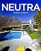 Richard Neutra, 1892-1970 : Survival through Design