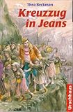 Kreuzzug in Jeans. ( Ab 12 J.).