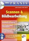 Scannen und Bildbearbeitung. Mit CD-ROM  Vmi Buch