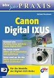 Canon Digital IXUS, bhv Foto-Praxis  Vmi Buch
