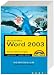 Word 2003 Kompendium.