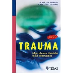 Trauma. Folgen erkennen, überwinden und an ihnen wachsen (Broschiert)