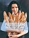 Festessen. Jeder Tag ein Fest-280 Rezepte für Genießer