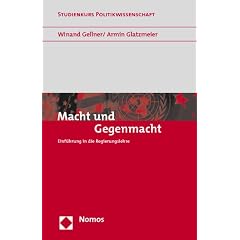 Macht und Gegenmacht. Einführung in die Regierungslehre (Broschiert)