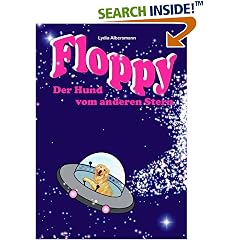 Floppy. Der Hund vom anderen Stern