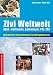 Zivi weltweit. Der 'Andere Dienst im Ausland' als Alternative zum Zivildienst