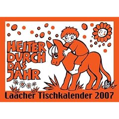Heiter durch das Jahr, Laacher Tischkalender 2007