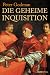 Die geheime Inquisition