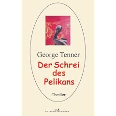 Der Schrei des Pelikans