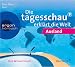 Tagesschau Erklärt die Welt:Aussenpolitik