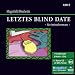 Letztes Blind Date. 8 CDs + MP3-CD