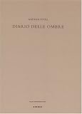 Andrea Fogli: Diary of Shadows