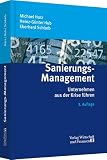 Sanierungsmanagement. Unternehmen aus der Krise führen (Lernmaterialien) Sanierungsmanagement. Unternehmen aus der Krise führen (Lernmaterialien)
