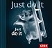 Just do it