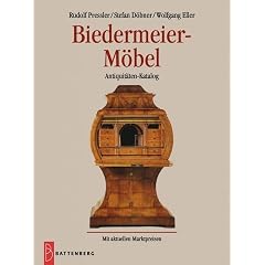 Biedermeier - Möbel. Antiquitäten-Katalog. Mit aktuellen Marktpreisen (Gebundene Ausgabe)