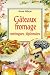 G�teaux fromage, meringues, diplomates