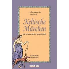 Keltische Märchen zum Erzählen und Vorlesen. Zum Erzählen und Vorlesen (Gebundene Ausgabe)