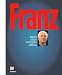Franz. Bilder eines bewegten Lebens