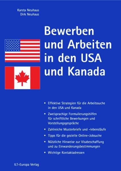 Bewerben und arbeiten in den USA und Kanada Bewerben und arbeiten in den USA und Kanada