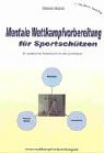 Mentale Wettkampfvorbereitung f�r Sportsch�tzen. Ein praktisches Arbeitsbuch f�r den Schie�sport  Draksal Verlag