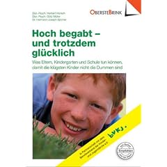 Hoch begabt - und trotzdem glücklich (Gebundene Ausgabe)