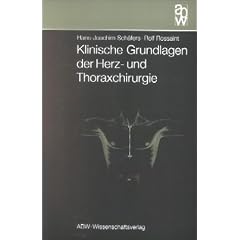 Klinische Grundlagen der Herz- und Thoraxchirurgie (Broschiert)