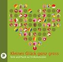 Kleines Gl�ck ganz gro�: Texte und Musik zur Erstkommunion. Vorbereitung auf die Erstkommunion, als Geschenk f�r Kommunionkinder, aber auch einfach nur zum Zuh�ren - sogar f�r Erwachsene. Verschiedene Texte namhafter Autoren, umrahmt von Liedern, die jedes Kommunionkind kennt