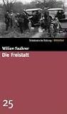 Die Freistatt. SZ-Bibliothek Band 25