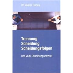 Trennung, Scheidung, Scheidungsfolgen (Broschiert)