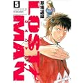LOST MAN 5 (ビッグコミックス) (0 クリップ) LOST MAN 5 (ビッグコミックス) (0 クリップ)