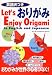 Let's Enjoy Origami