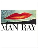 マン・レイ 〔骰子の7の目 シュルレアリスムと画家叢書〕 マン・レイ 〔骰子の7の目 シュルレアリスムと画家叢書〕