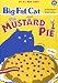 Big Fat Cat and The Mustard Pie