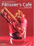 Patissier��s cafe������ޥ�����ѥƥ���������륫�ե��쥷��