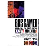 BUS GAMER THE PILOT EDITION