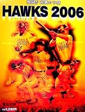 HAWKS�q2006�r�\����!!�t�P�̗\��