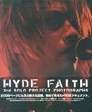 HYDE「FAITH」~3rd SOLO PROJECT PHOTOGRPHS~