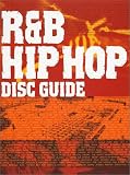 R&B/HIP HOP DISC GUIDE
