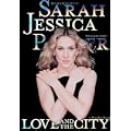 サラ・ジェシカ・パーカー Love & The City (P‐Vine BOOKs)