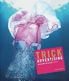 TRICK ADVERTISING―視線を勝ち取る広告デザイン