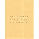 スラムダンク1億冊感謝記念 ファイナルイベントDVD 「SLAM DUNK 10 DAYS AFTER」