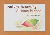 Autumn is coming,autumn is gone