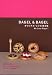 BAGEL&BAGEL オリジナル・レシピ第2集 We Love Bagel !