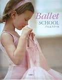 Ballet SCHOOL�֥Х쥨���������