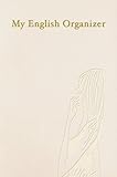英語手帳(アイボリー) 2007―My English Organizer (2007)